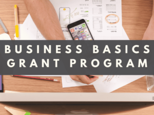 Business Basics Grants – new round in May